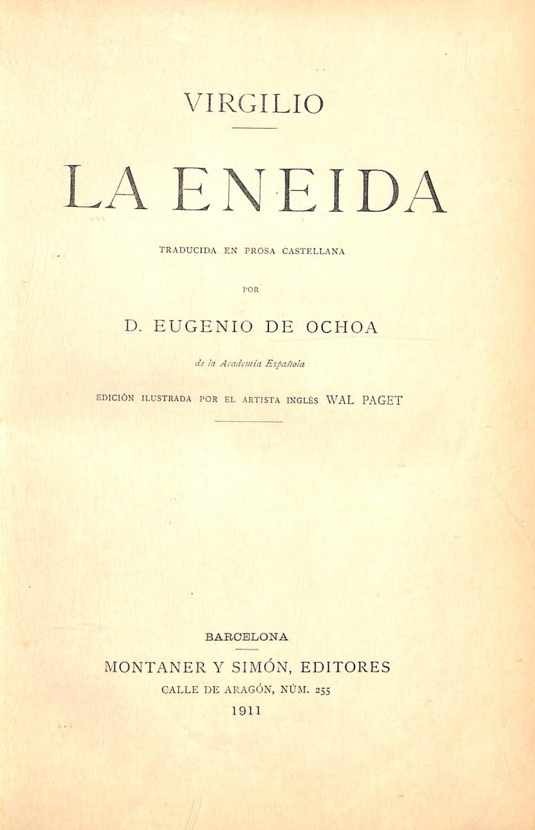 (1911) La Eneida traducida por Eugenio de Ochoa (Portada) (1911) La Eneida traducida por Eugenio de Ochoa (Portada)