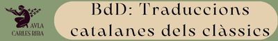 4. BdD: traduccions catalanes dels clàssics