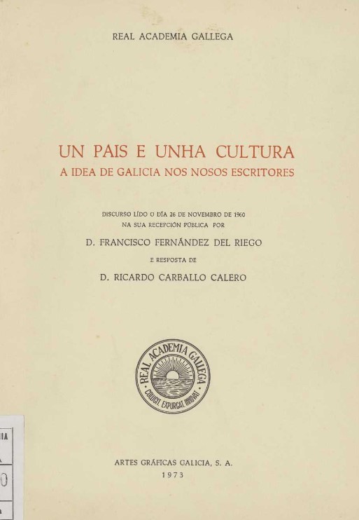 Discurso de ingreso de Fernández del Riego a Real Academia Galega en 1960 Discurso de ingreso de Fernández del Riego a Real Academia Galega en 1960