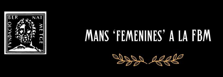 8. Mans ‘femenines’ a la FBM (Taula 4)