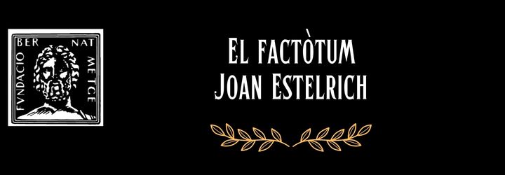 2. El factòtum Joan Estelrich (Vitrina 2)