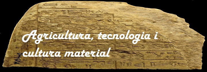 5. Agricultura, tecnologia i cultura material