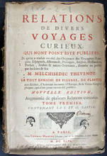 Thévenot, Melchisédech. Relations de divers voyages curieux ...