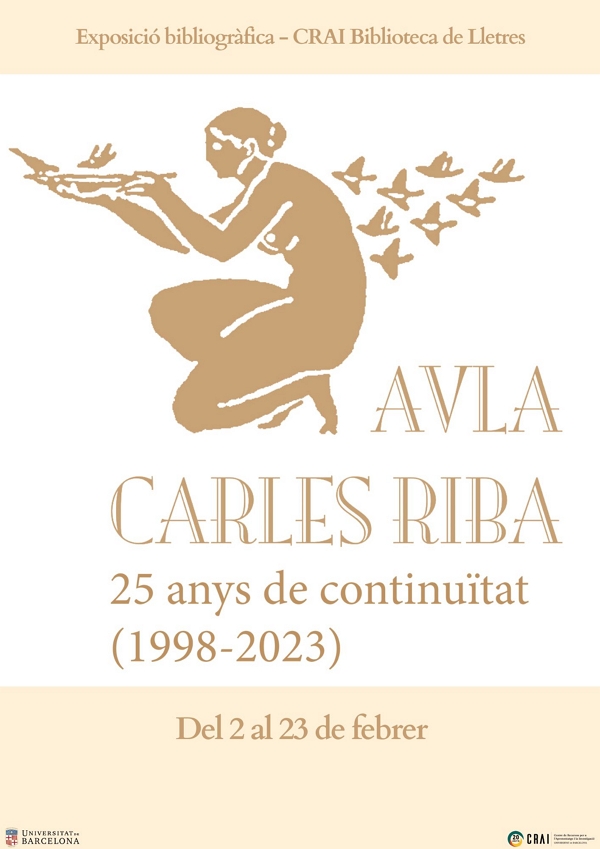 Aula Carles Riba: 25 anys de continuïtat (1998-2023), nova exposició al CRAI Biblioteca de Lletres