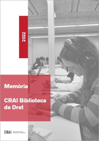 CRAI Biblioteca de Dret. Memòria 2022