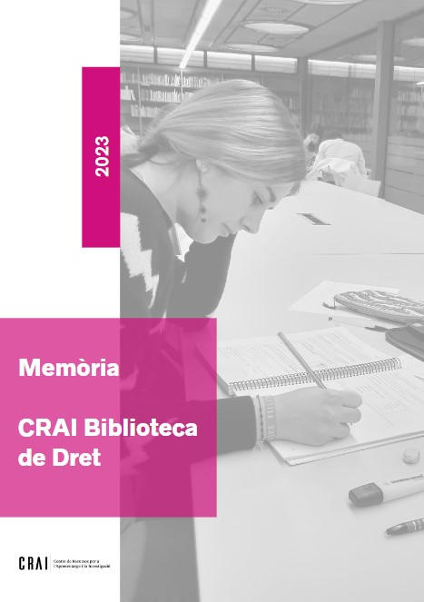 Publicada la Memòria d’Activitats 2023 del CRAI Biblioteca de Dret