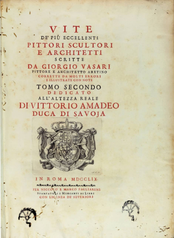 Vasari, Giorgio. Vite de piu eccellenti pittori, scultori e architetti Volum 2