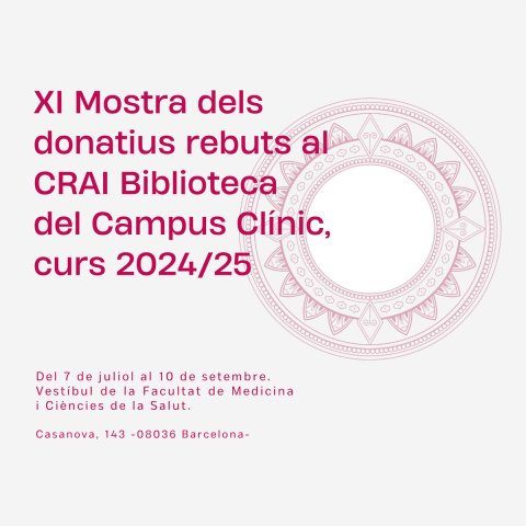 El CRAI Biblioteca del Campus Clínic inaugura la seva onzena exposició de donatius 