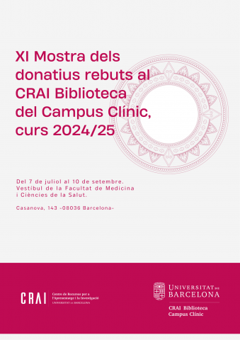 El CRAI Biblioteca del Campus Clínic inaugura la seva onzena exposició de donatius