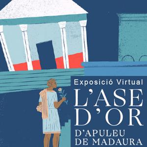 Exposició L'Ase d'or d'Apuleu de Madaura al CRAI Biblioteca de Lletres
