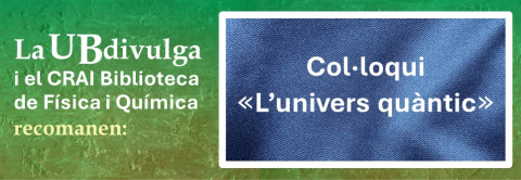 Col·loqui Univers quàntic