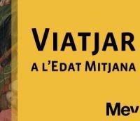 El CRAI Biblioteca de Reserva a l'exposició "Viatjar a l'Edat Mitjana" del ME