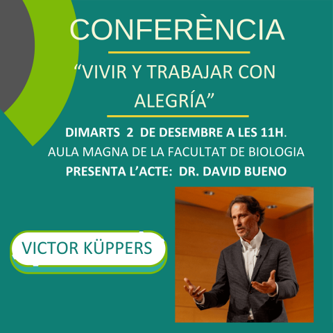 "Vivir y trabajar con alegría", xerrada de Victor Küppers organitzada pel CRAI Biblioteca de Biologia 
