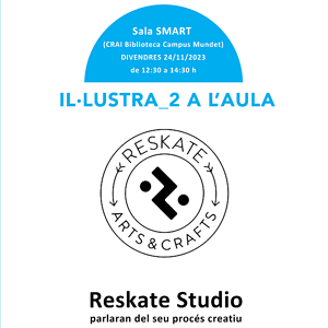 El CRAI Biblioteca del Campus de Mundet acull la quarta edició d'Il·lustra_2 a l’aula