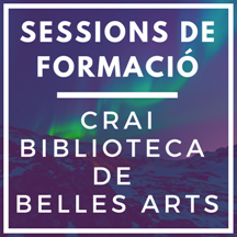 Sessions de formació al CRAI Biblioteca de Belles Arts