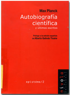 Autobiografía científica y últimos escritos