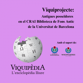 El CRAI Biblioteca de Fons Antic commemora el 8 de març presentant un Viquiprojecte sobre Antigues posseïdores 