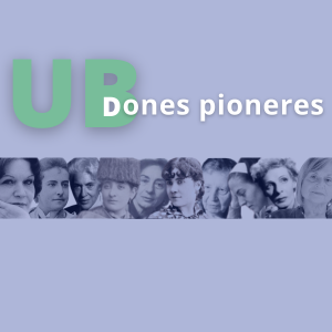 Dones pioneres UB, nou portal del CRAI de la Universitat de Barcelona