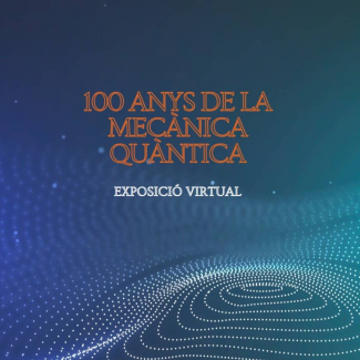 "100 anys de la mecànica quàntica": exposició virtual del CRAI Biblioteca de Física i Química