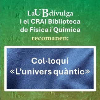 Col·loqui Univers quàntic